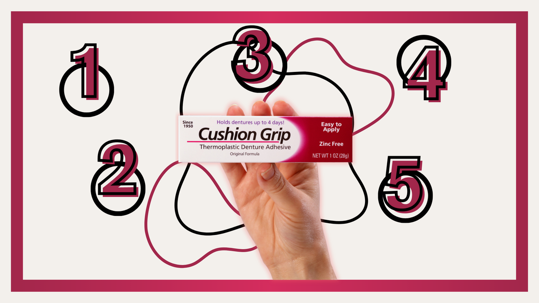 Five reasons why customers love Cushion Grip Denture Adhesive, highlighting its comfort, secure fit, and long-lasting hold.